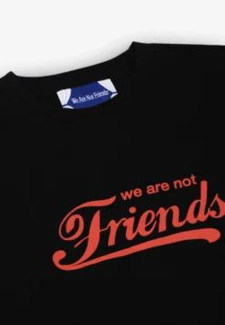 WE ARE NOT FRIENDS | CAMISETA MAJOR FRIENDS